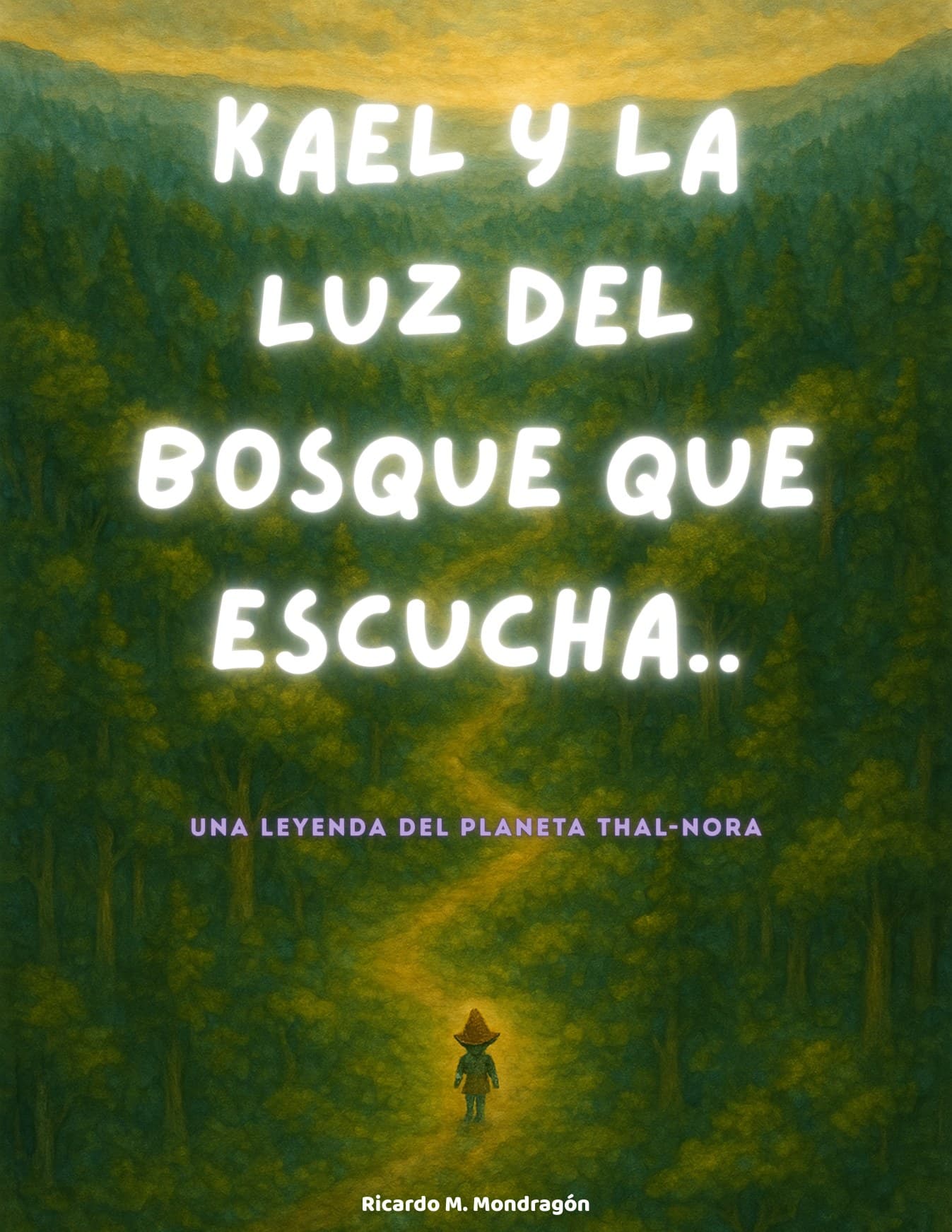 Kael y la Luz del Bosque que Escucha — imagen 1